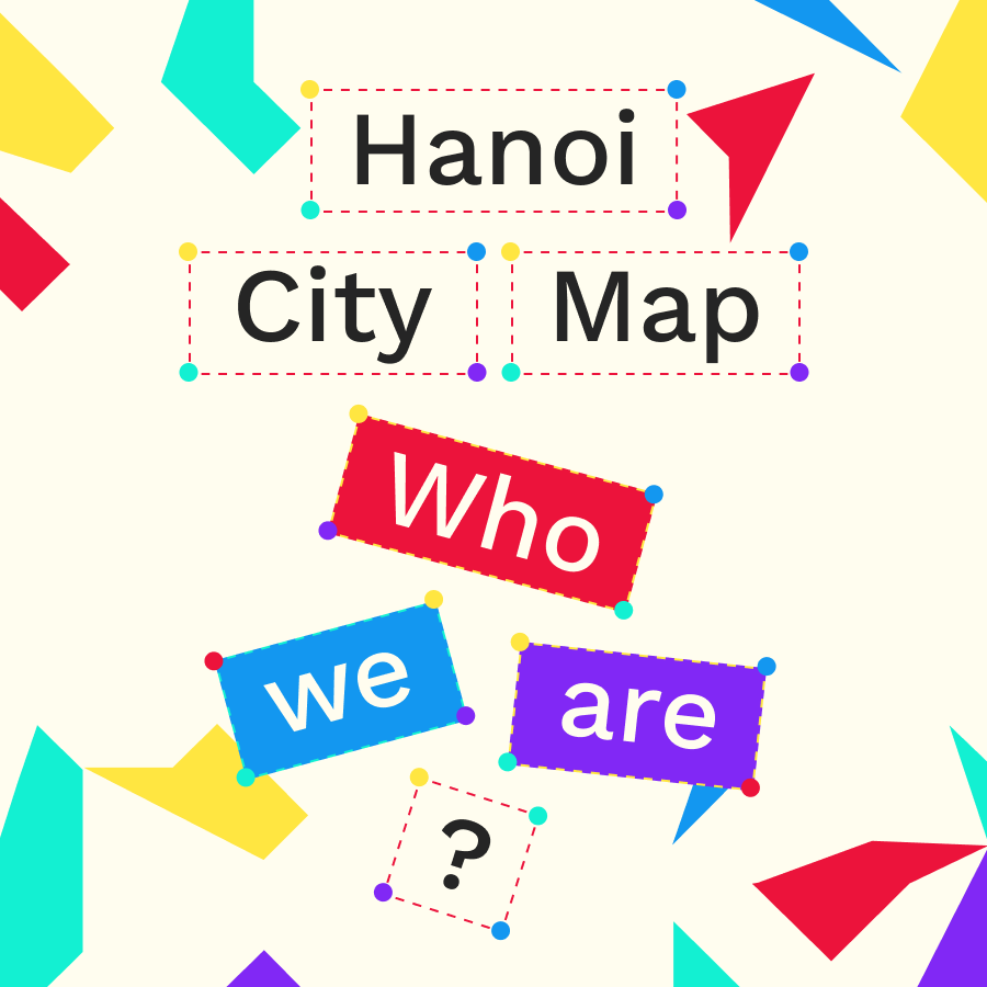Đồ họa nhiều màu sắc với dòng chữ “Hanoi City Map – Chúng tôi là ai?” trên nền hình học.