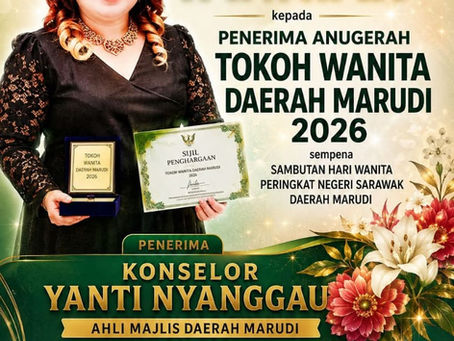 Setinggi-Tinggi Tahniah Buat Konselor Yanti Nyanggau – Tokoh Wanita Daerah Marudi 2026!