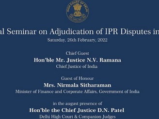 National Seminar on adjudication of IPR disputes in India – Key Takeaways