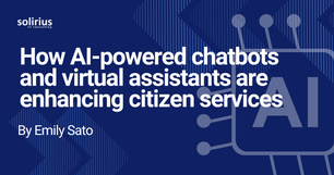 How AI-powered chatbots and virtual assistants are enhancing citizen services