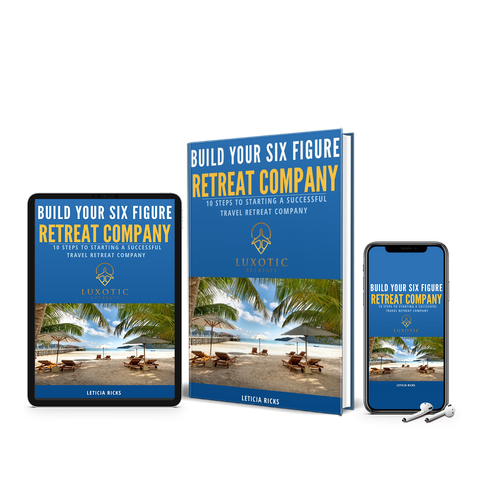 Last chance Discount! Build Your Six Figure Retreat Company Luxotic