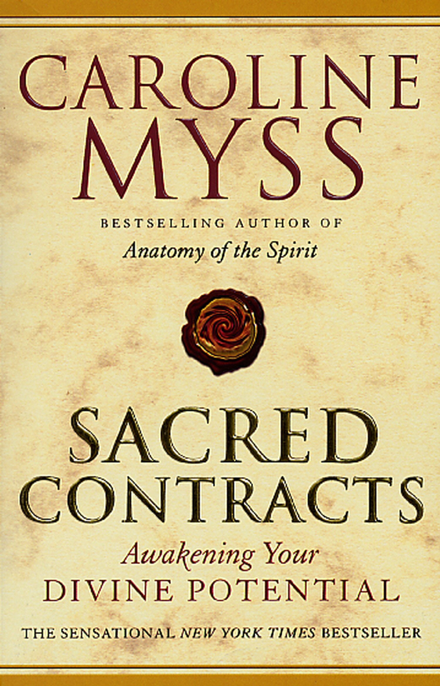 Sacred Contracts by Caroline Myss (Used Paperback Edition)