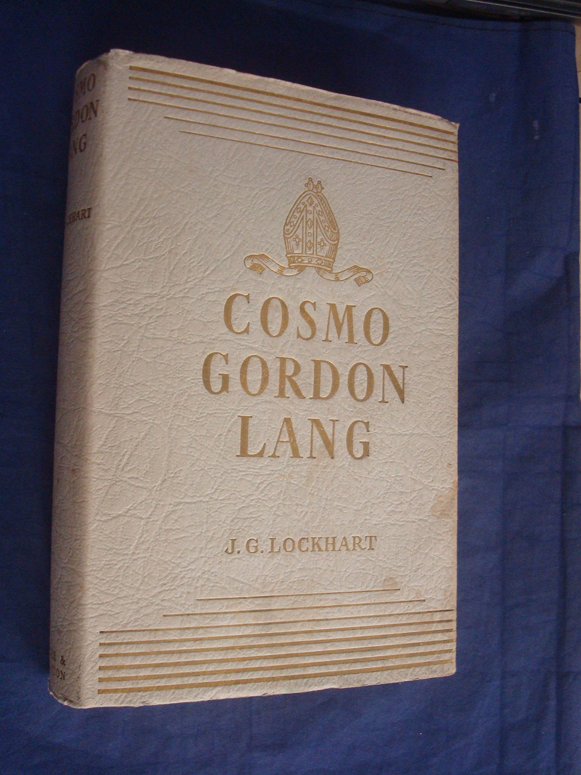 Cosmo Gordon Lang by J.G. Lockhart (Used Hardback)