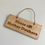 Thumbnail: Shoes off Mother Duckers - Mini Wooden Sign