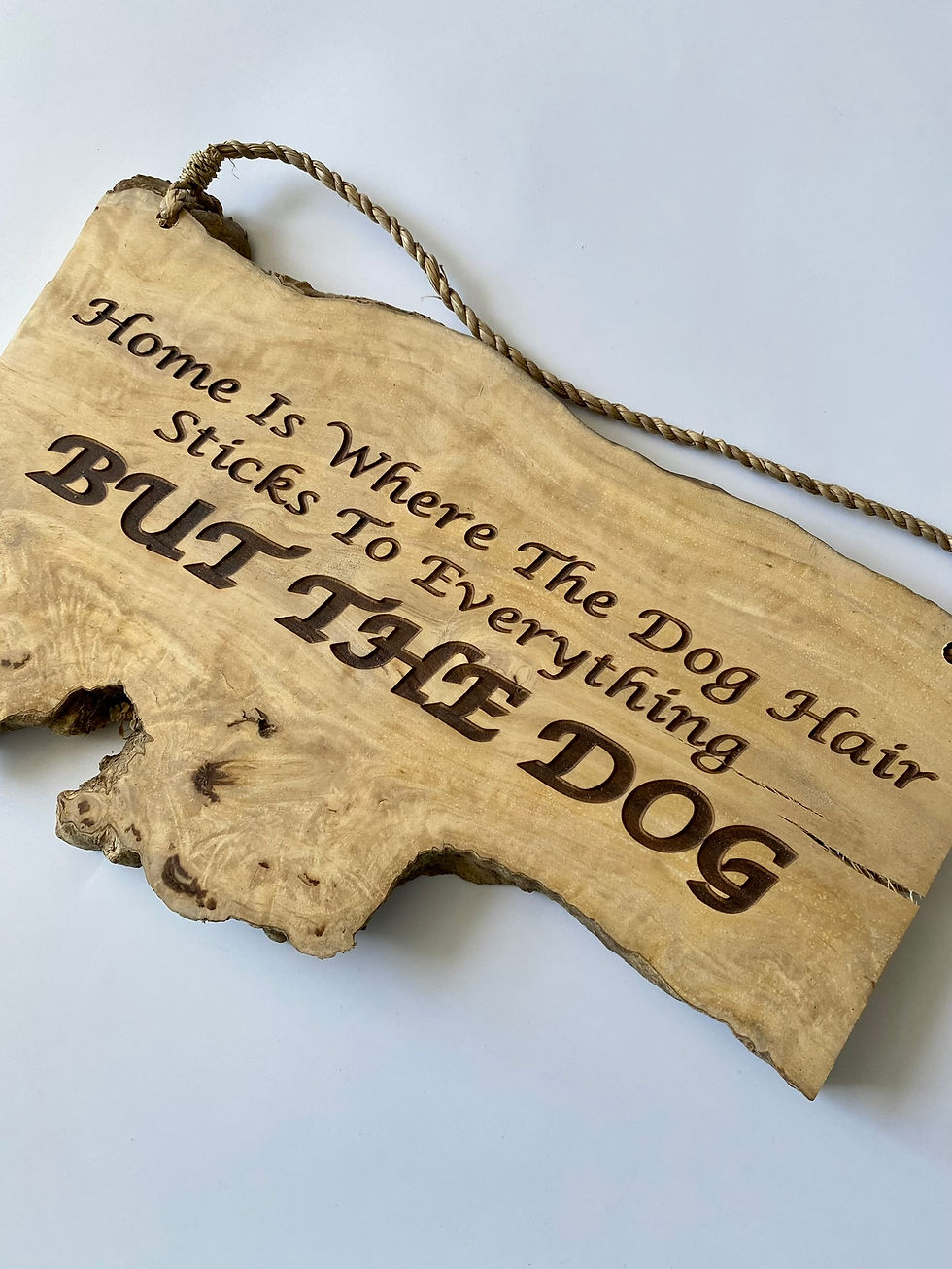 Thumbnail: Home Is Where The Dog Hair Sticks To Everything But The Dog - Wooden Sign