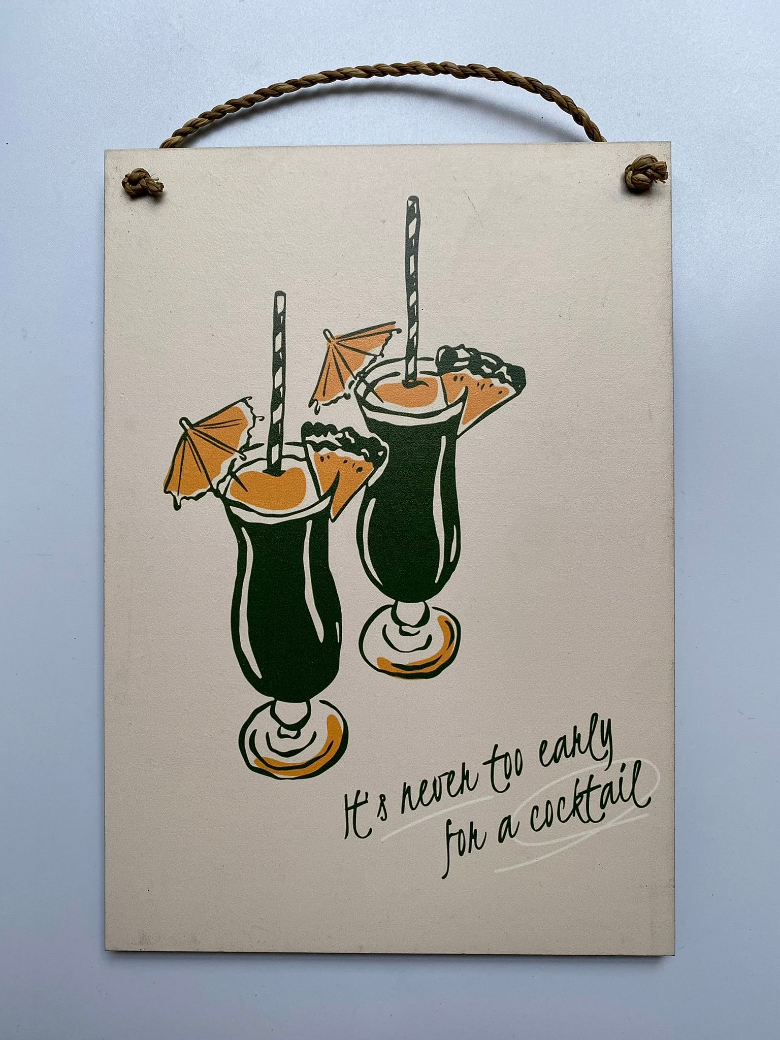 It's Never Too Early for a Cocktail Printed Sign