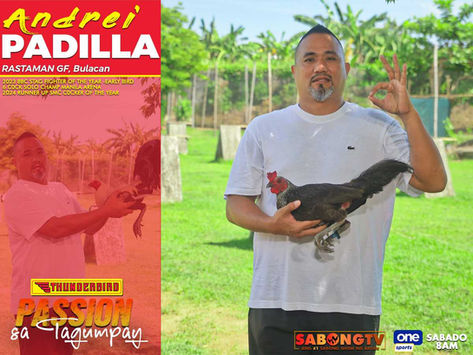 Andrei Padilla ng Rastaman Gamefarm sa Bulacan Tampok sa Thunderbird Passion sa Tagumpay (July 19, 2025)