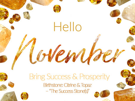 NOVEMBER BIRTHSTONES - TOPAZ & CITRINE