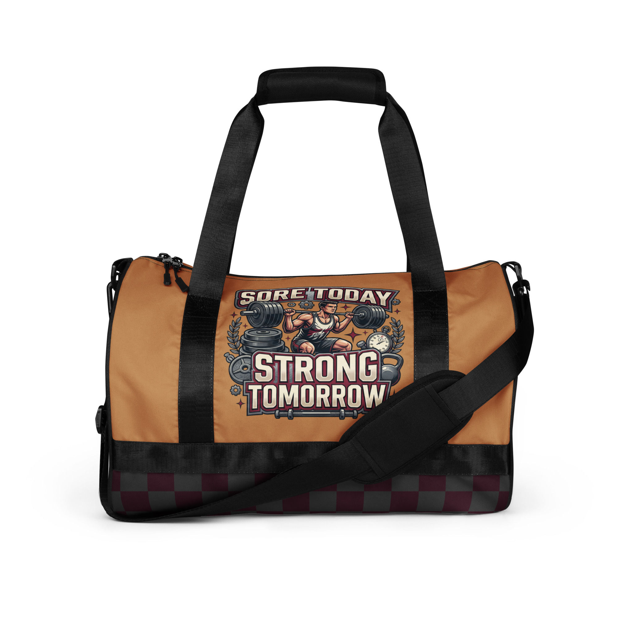 "Sore Today, Strong Tomorrow" Gym Bag