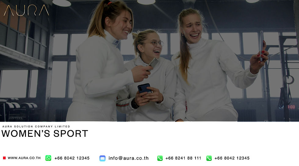 Investing in Women’s Sports and the Future : Aura Solution Company Limited