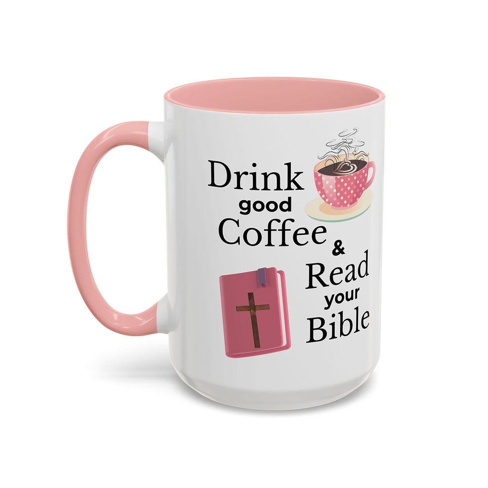 Thumbnail: Christian Accent Coffee Mug – Drink Good Coffee & Read Your Bible