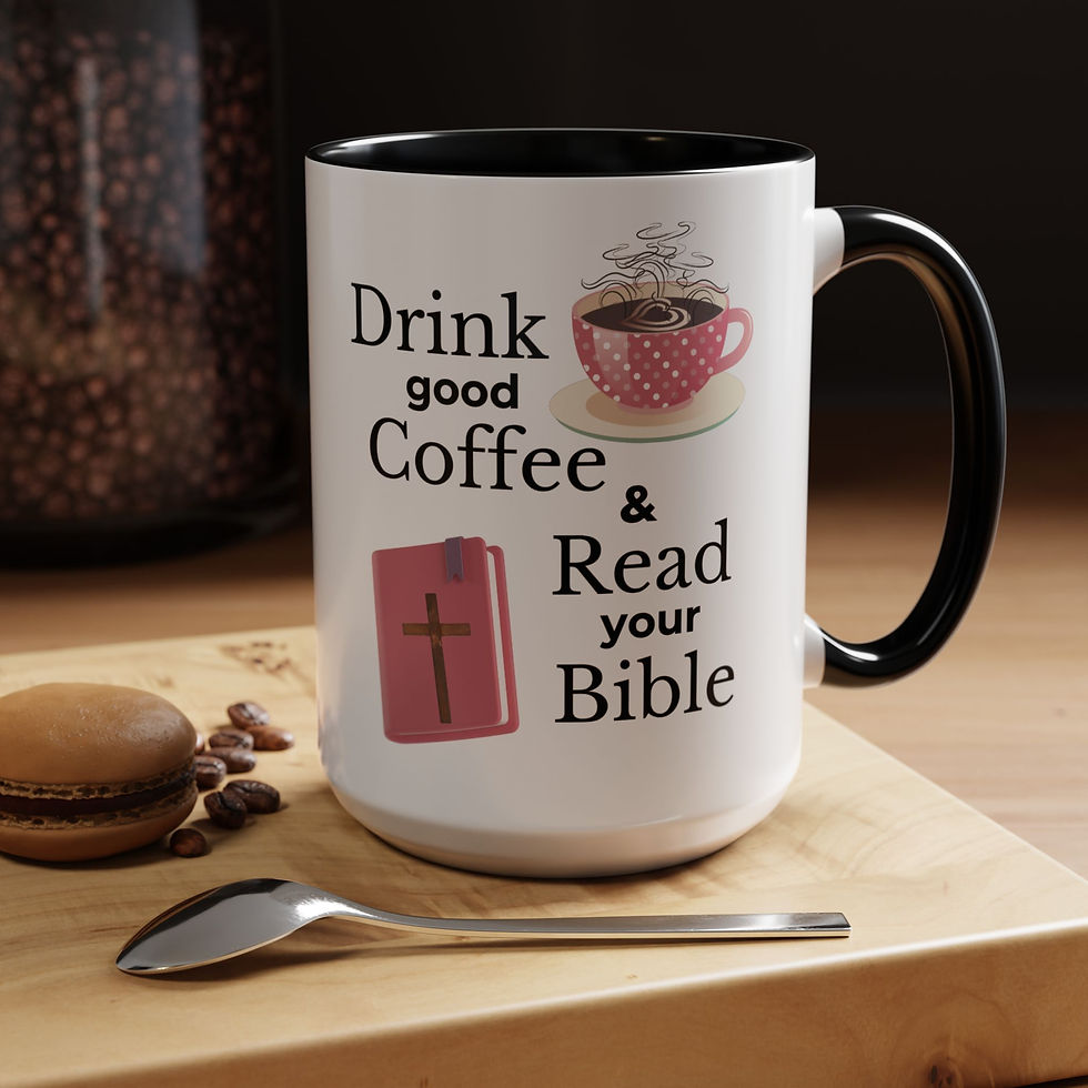 Thumbnail: Christian Accent Coffee Mug – Drink Good Coffee & Read Your Bible