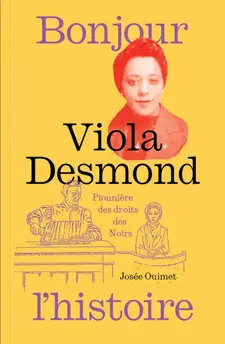 Viola Desmond, la pionnière