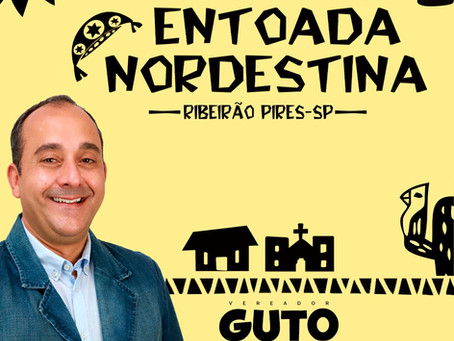 Vereador Guto Volpi de Ribeirão Pires aprova projeto da Entoada Nordestina.