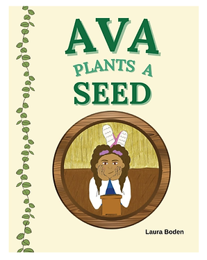 Picture of book titled, 'Ava Plants A Seed'