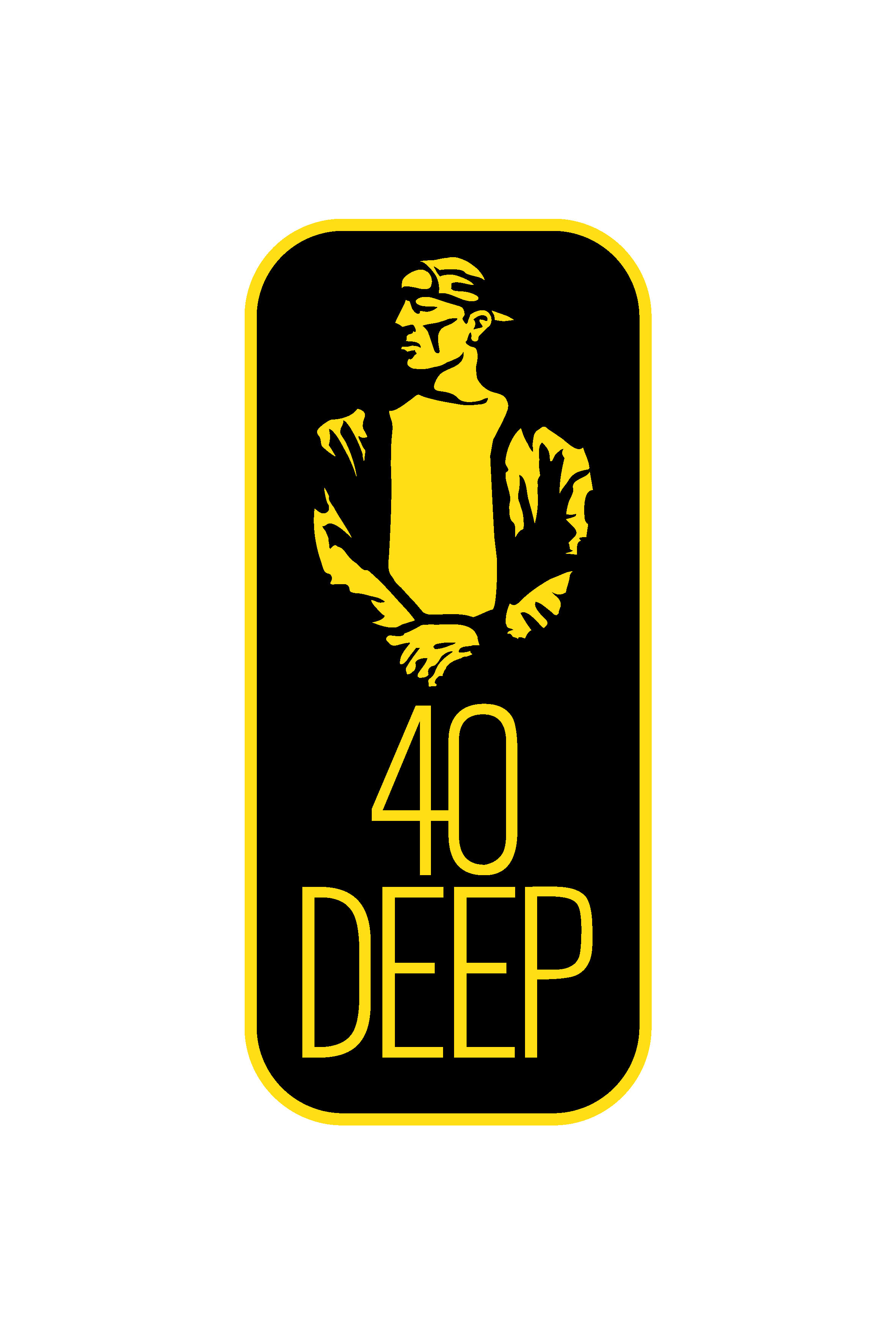 40 Deep