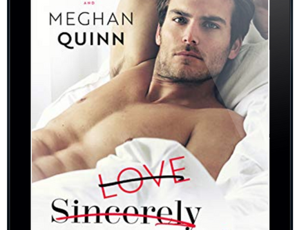 REVIEW: Love Sincerely Yours by Meghan Quinn & Sara Ney