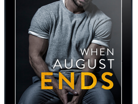 COVER REVEAL: When August Ends