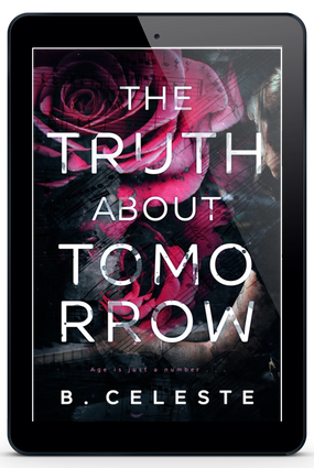 Review: The Truth About Tomorrow by B. Celeste