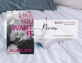 Review: Like You Want It by Jillian Liota
