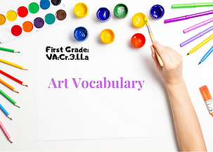 First Grade Art-VA_Cr.3.1.1.a.png