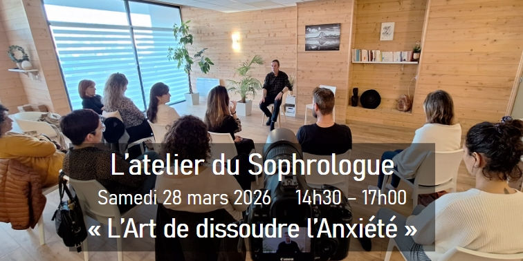 L'atelier du Sophrologue - L'Art de dissoudre l'Anxiété