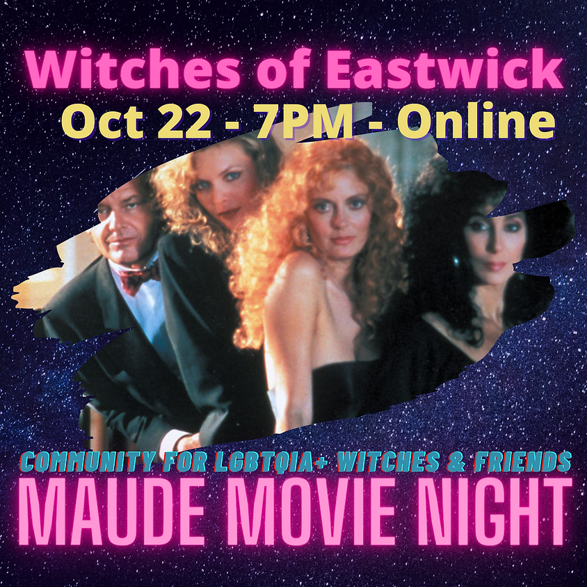 Maude Movie Night - Witches of Eastwick