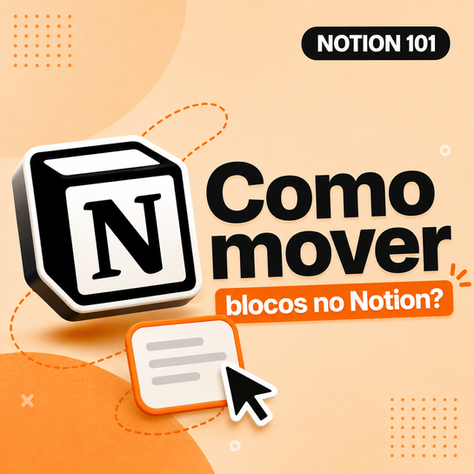 Como Mover os Blocos do Notion