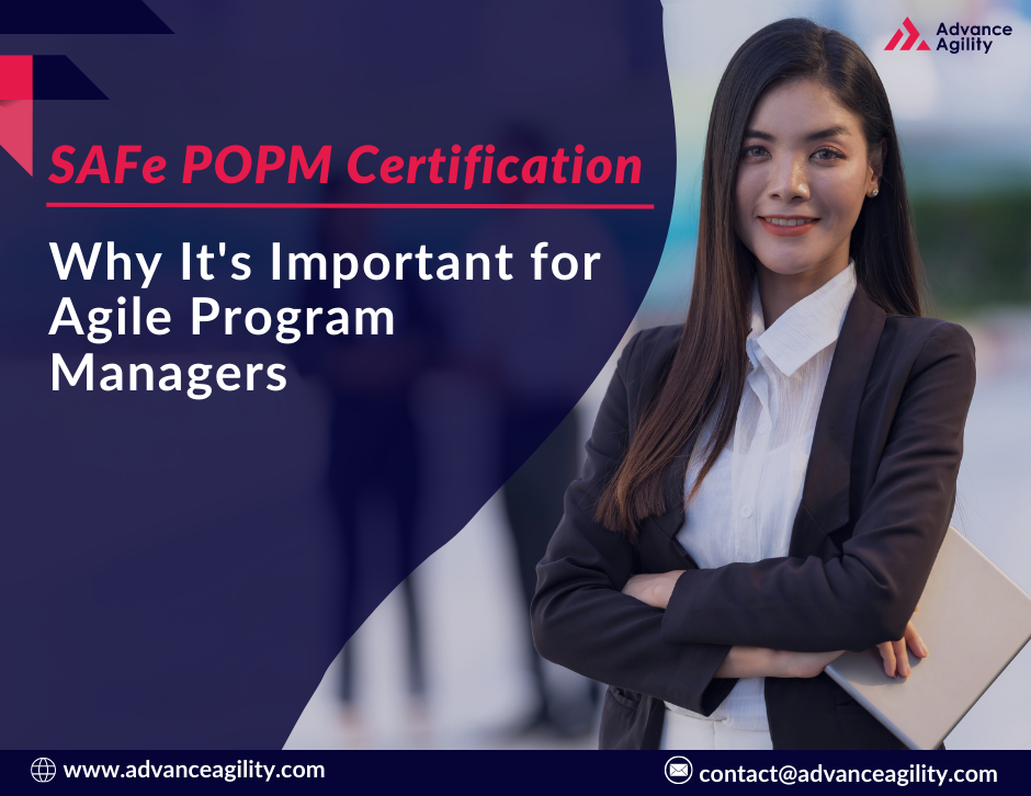 SAFe POPM Certification Why It's Important for Agile Program Managers