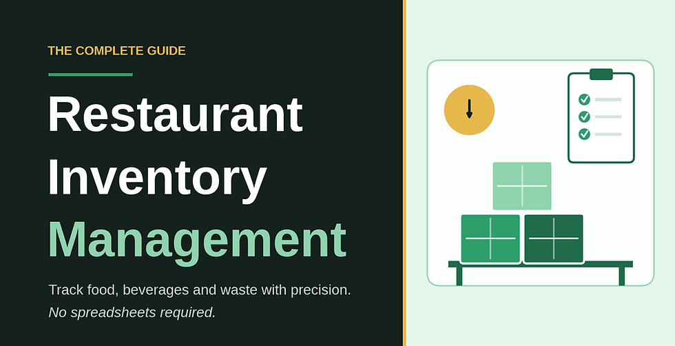 The Complete Guide to Restaurant Inventory Management