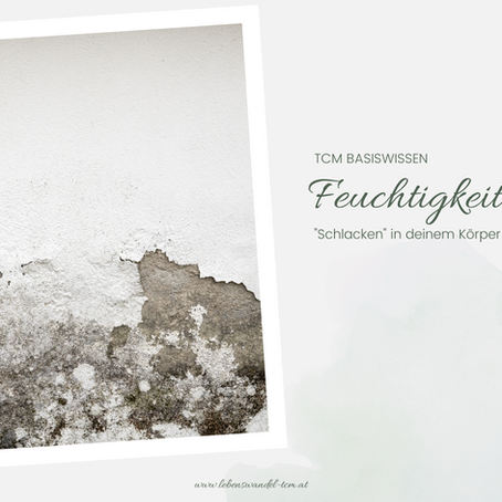 Feuchtigkeit - "Schlacken" in deinem Körper