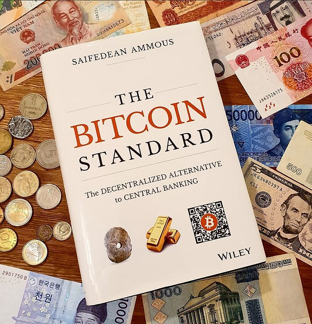 The Bitcoin Standard - Saifedean Ammous