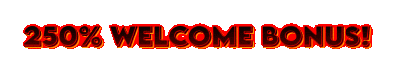 250-WELCOME-BONUS-8-10-2025.gif