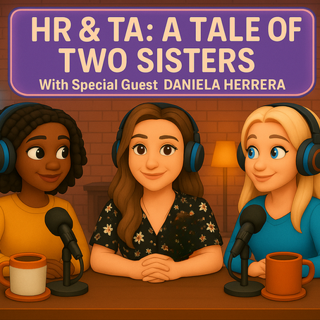 HR & TA: A Tale of Two Sisters - with Dani Herrera 