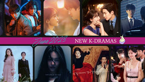 New k-dramas to watch in June 2023