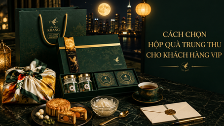 Cách Chọn Hộp Quà Trung Thu Cho Khách Hàng VIP
