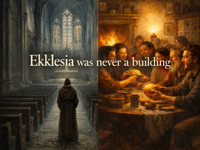 The Ekklesia We Lost