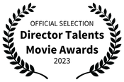 OFFICIAL SELECTION - Director Talents Movie Awards - 2023.png