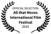 OFFICIAL SELECTION - All that Moves International Film Festival - 2024.png