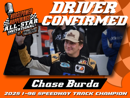 Chase Burda Confirmed for Inaugural Horsepower Happenings All-Star Invitational