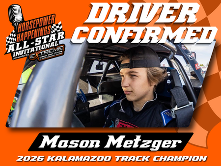 Mason Metzger Confirmed for Inaugural Horsepower Happenings All-Star Invitational