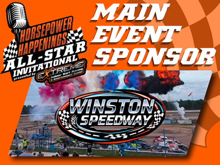Winston Speedway Named Main Event Sponsor for Horsepower Happenings All-Star Invitational