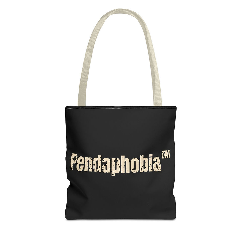 Thumbnail: "PENDAPHOBIA" Tote Bag