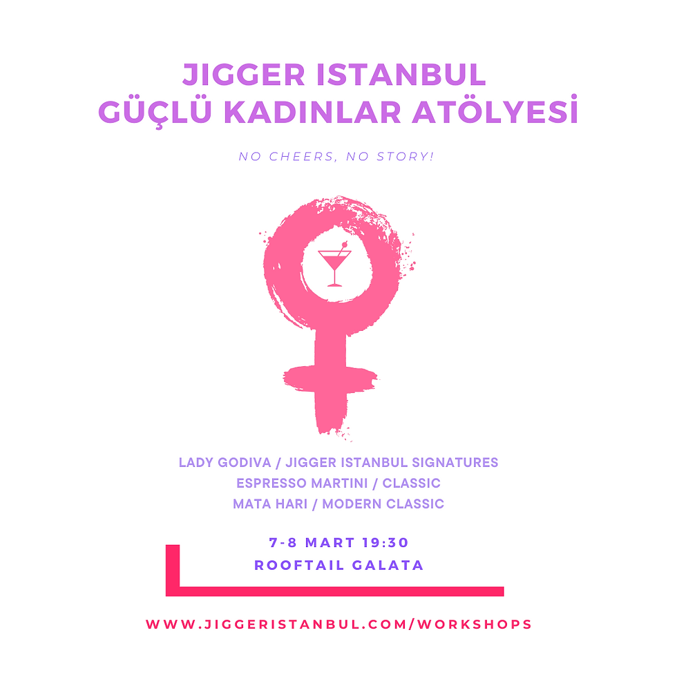 Jigger Istanbul Güçlü Kadınlar Atölyesi