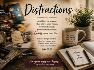 Distractions