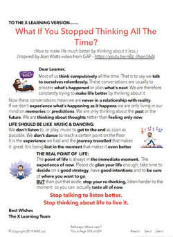 What if you stopped thinking all the tim