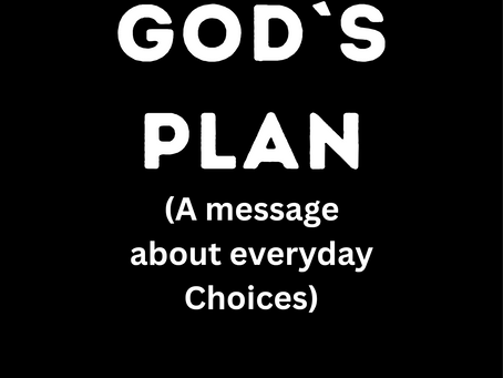 God's will be done - a message about everyday choices