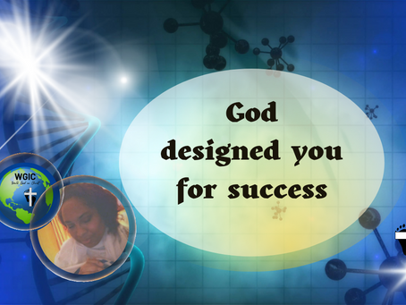 God designed you for success