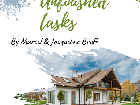 Unfinished tasks by Marcel & Jacqueline Bruff