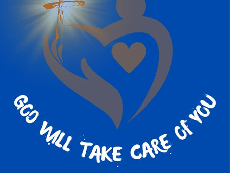 God will take care of you